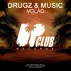 Volac - Drugz & Music - Single