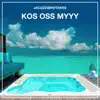 Jacuzzibrothers - Kos Oss Myyy - EP