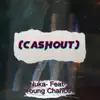 Nuka - Cash Out (feat. Young Chance) - Single